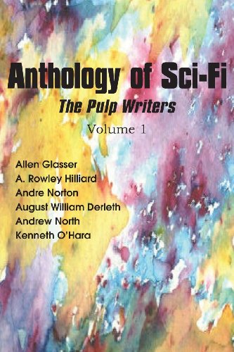 Anthology of Sci-Fi, the Pulp Writers mobi格式下载