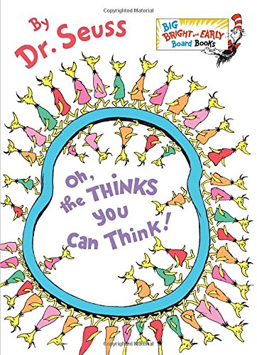 Oh， the Thinks You Can Think! 英文原版