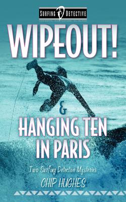 【预订】wipeout! & hanging ten in paris: two