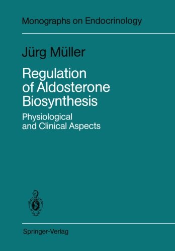 【预订】regulation of aldosterone biosynthesis