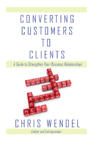 【预订】converting customers to clients: a guide