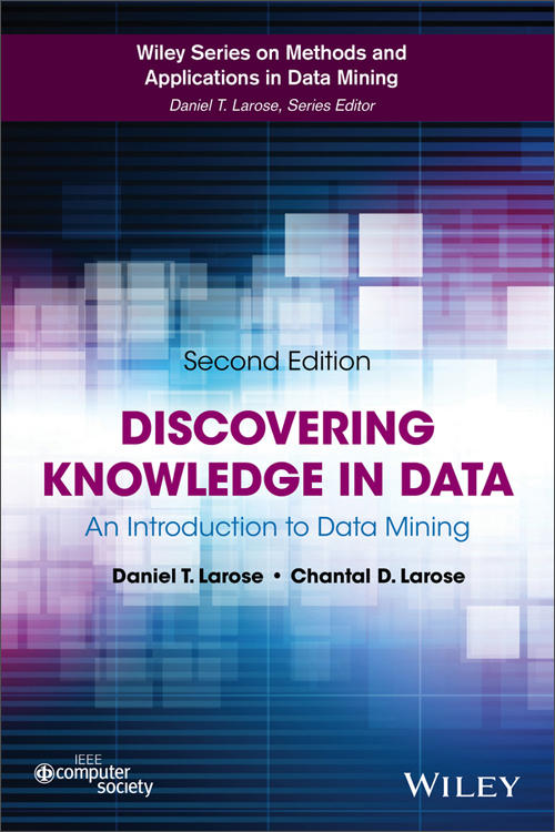 discovering knowledge in data: an introduction to data mining