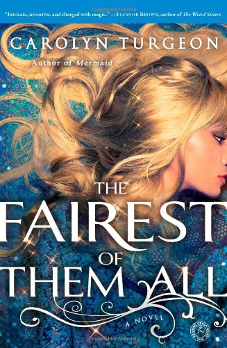 The Fairest of Them All