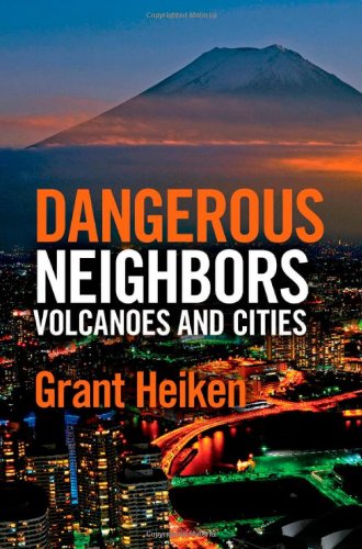 【预订】dangerous neighbors: volcanoes and