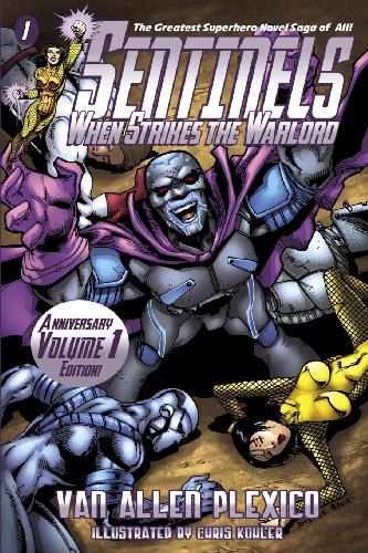 Sentinels: When Strikes the