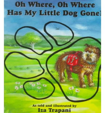 Oh Where, Oh Where Has My Little Dog Gone?