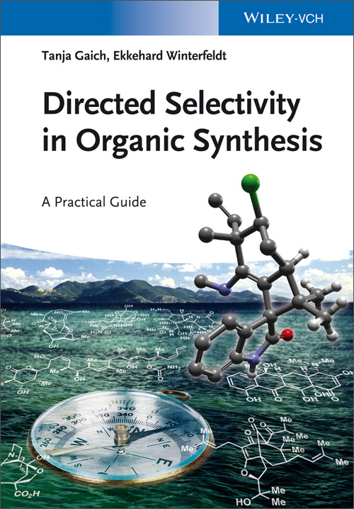 directed selectivity in organic synthesis: a practical guide