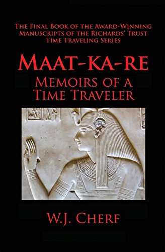 Maat-Ka-Re: The Memoirs of a Tim