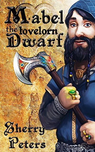Mabel the Lovelorn Dwarf