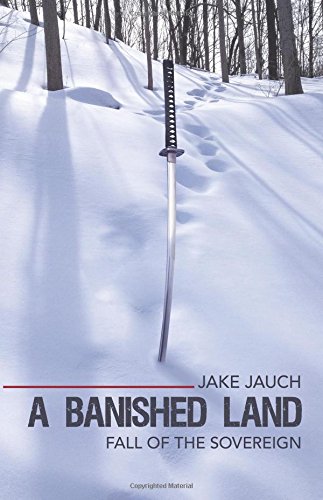 A Banished Land: Fall of th