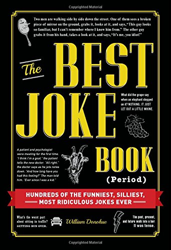 The Best Joke Book (Period): Hundreds of