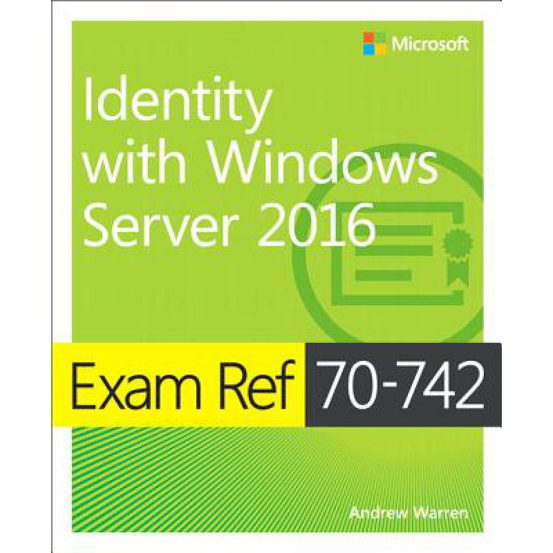 Exam Ref 70-742 Identity with Windows Server... epub格式下载