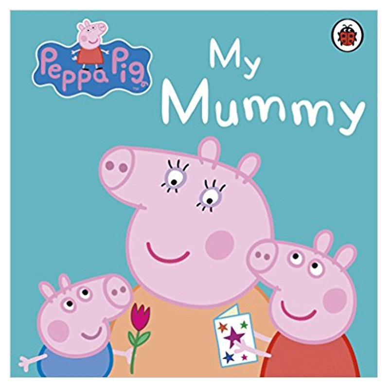 【预售】小猪佩奇peppa pig my mummy 我的妈妈儿童童书原版英文绘本