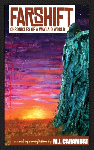 Farshift: Chronicles of a Waylai
