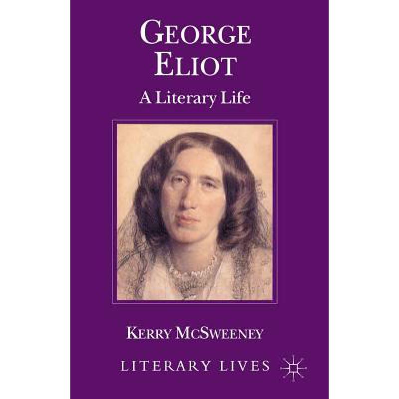 预订 george eliot : a literary life