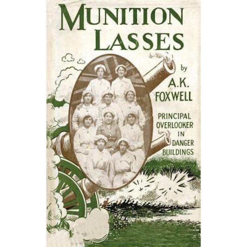 预订 Munition Lasses: Six Months as Principal Ove...