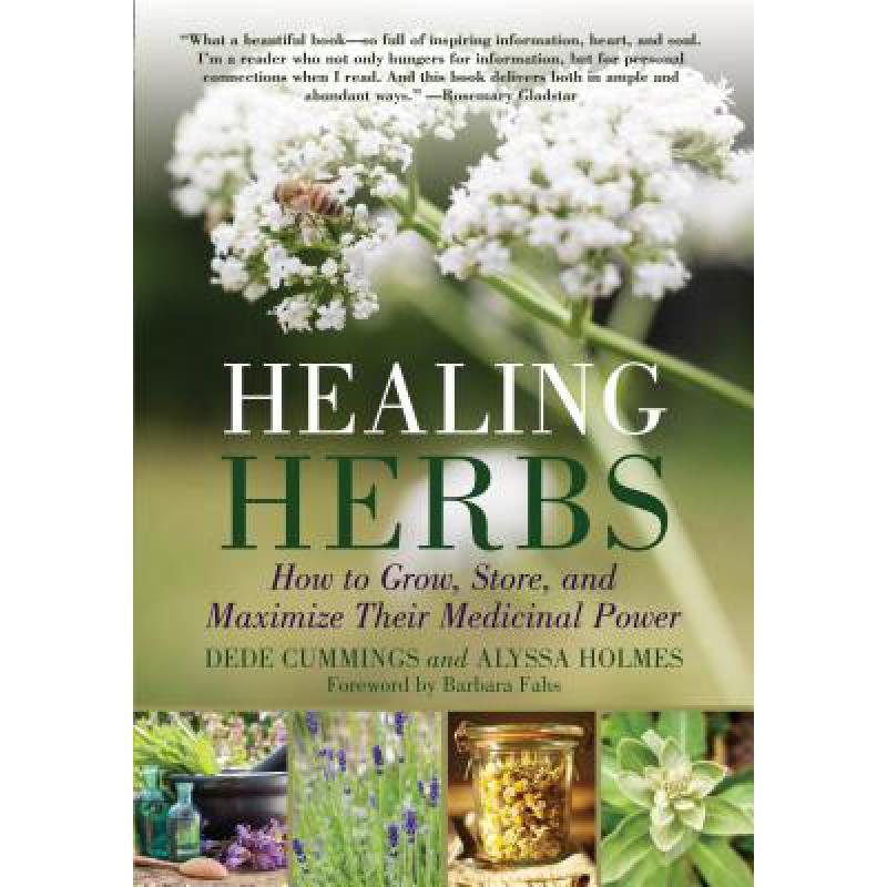预订 Healing Herbs: How to Grow, Store, and Maxim...