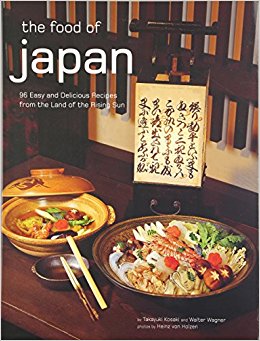 The Food Of Japan 96 Easy And Delicious Recipes 