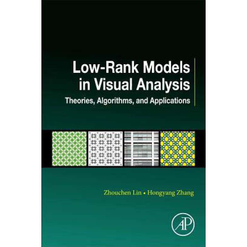 预订 Low-Rank Models in Visual Analysis: Theories...
