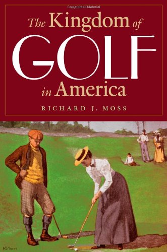 The Kingdom of Golf in America