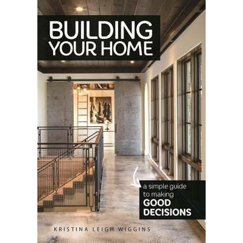 预订 Building Your Home: A Simple Guide to Making...