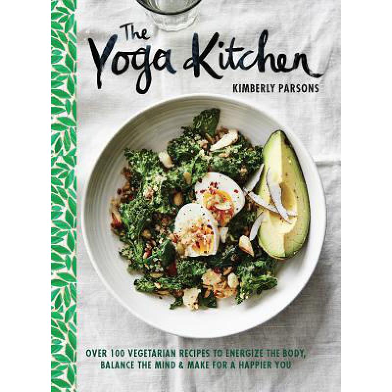 预订 The Yoga Kitchen: Over 100 Vegetarian Recipe...