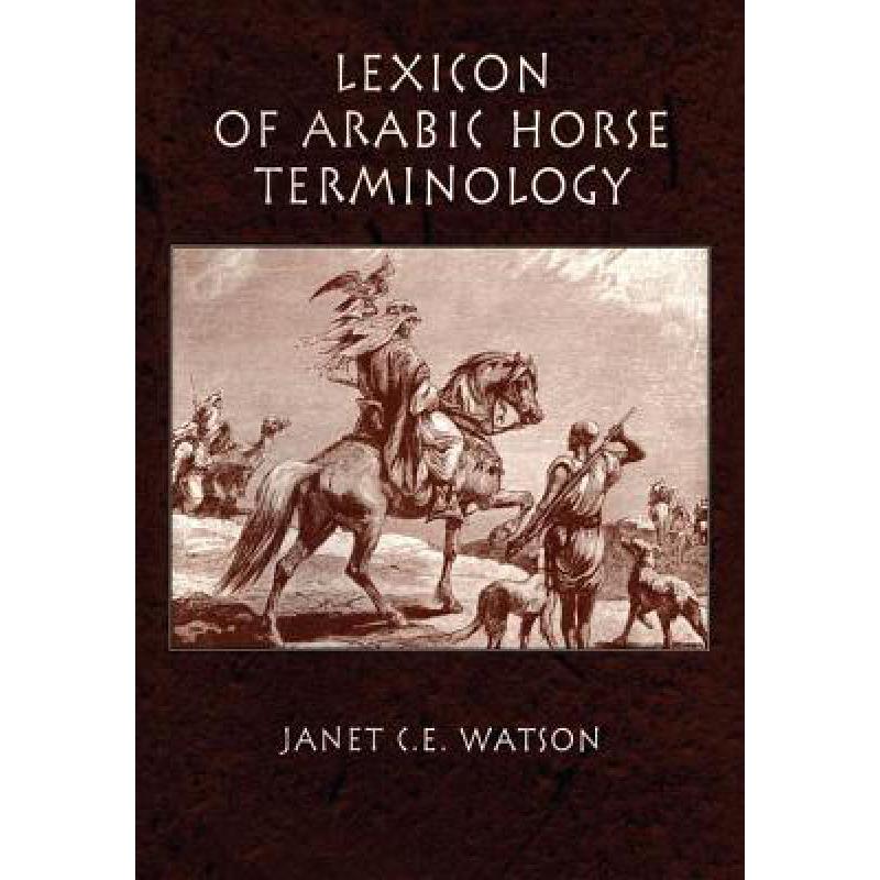 预订 Lexicon of Arabic Horse Terminology
