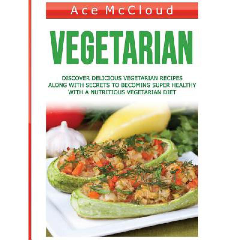 预订 Vegetarian: Discover Delicious Vegetarian Re...