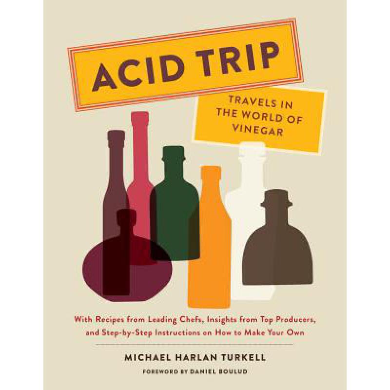 预订 Acid Trip: Travels in the World of Vinegar: ...
