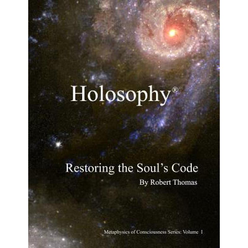 预订 holosophy: restoring the soul"s code