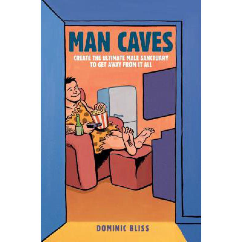 预订 Man Caves: Create the Ultimate Male Sanctuar...