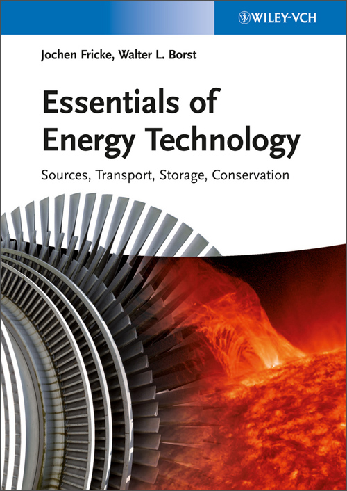 essentials of energy technology: sources, transport, storage