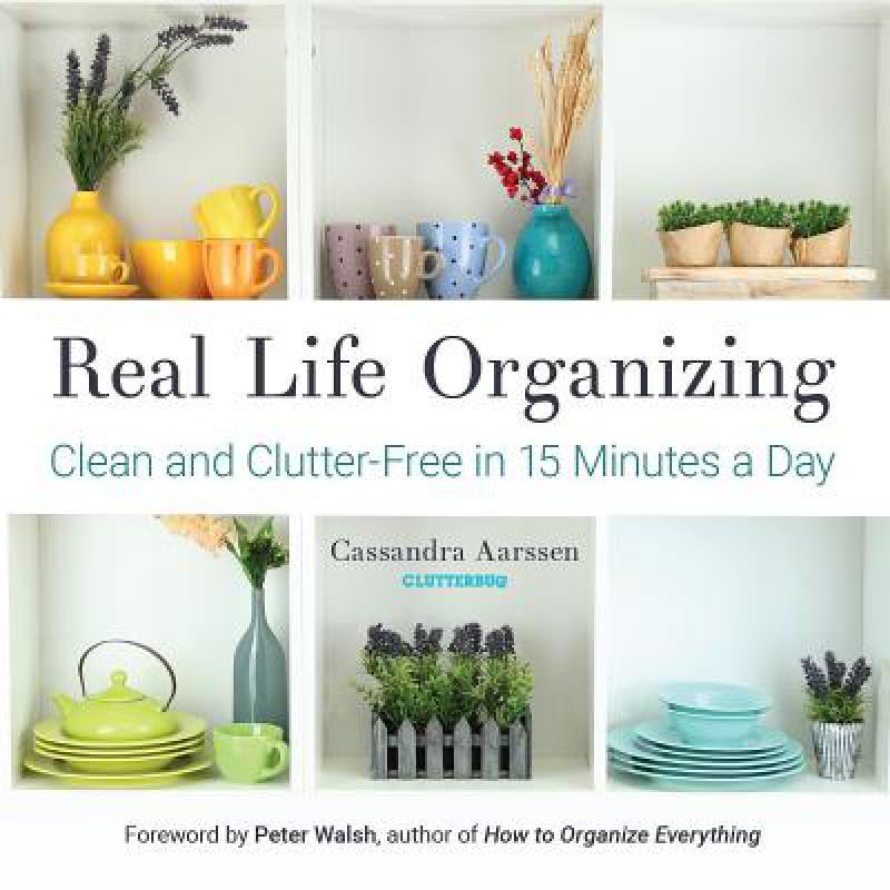 预订 Real Life Organizing: Clean and Clutter-Free...