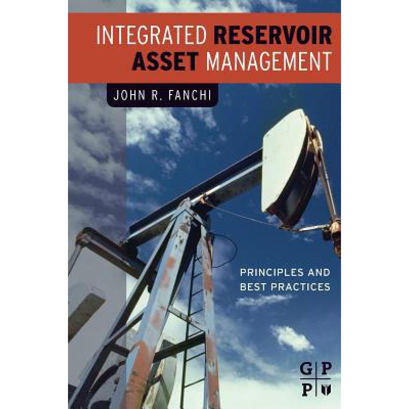 预订 integrated reservoir asset management: princ.