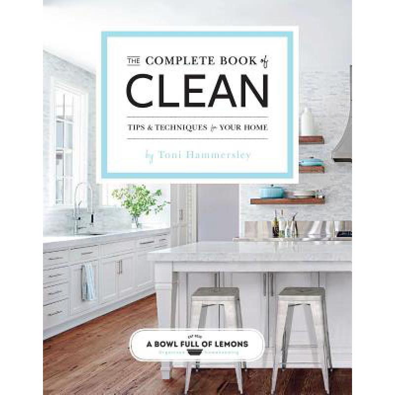 预订 The Complete Book of Clean: Tips & Technique...