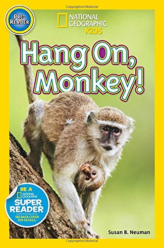 国家地理分级读物 猴子 Hang On Monkey! 进口原版 入门级 蓝思值90L