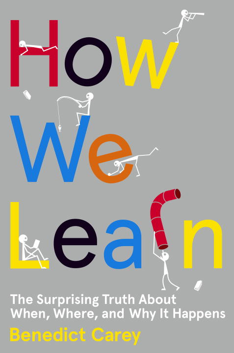 How We Learn: The Surprising Truth about When, W