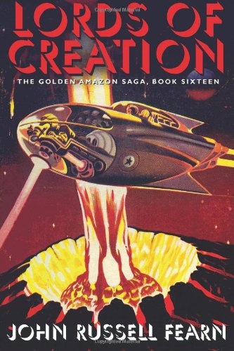 Lords of Creation: The Golden Amazon