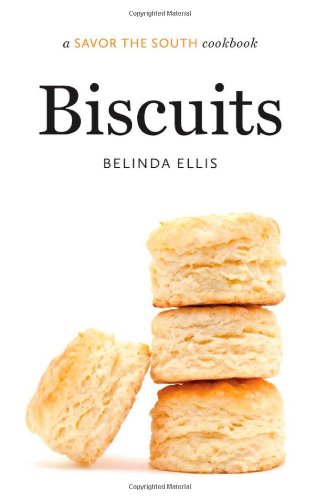 Biscuits: A Savor the South(r)