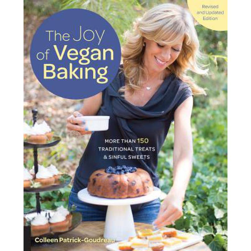 预订 The Joy of Vegan Baking, Revised and Updated...
