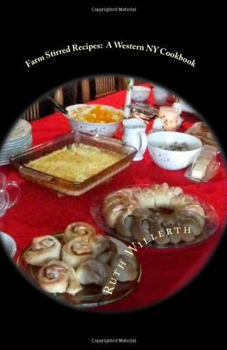 Farm Stirred Recipes: A Western NY