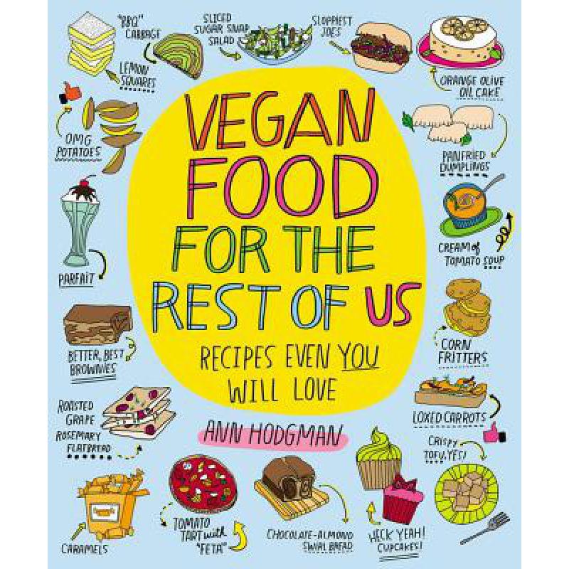 预订 Vegan Food for the Rest of Us: Recipes Even You Will Love
