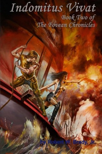 Indomitus Vivat: Book Two of the Fovean
