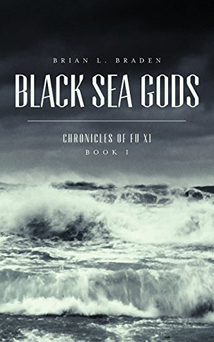 Black Sea Gods: Chronicles of Fu XI, mobi格式下载