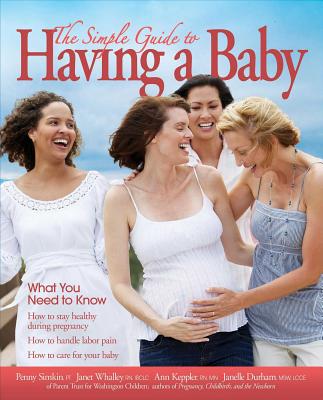【预订】the simple guide to having a baby: what