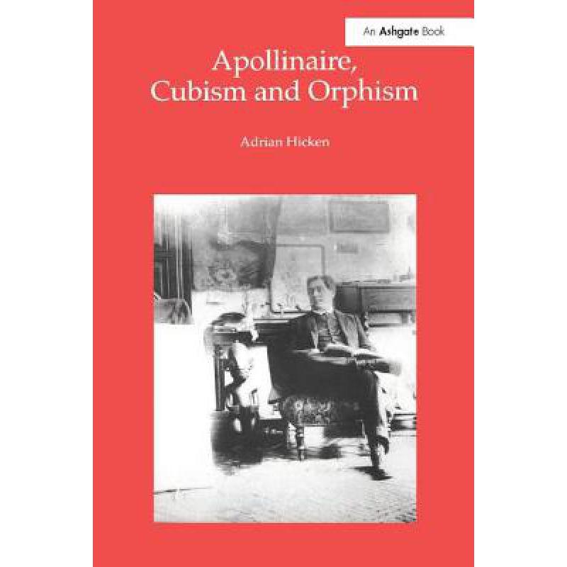 预订 apollinaire, cubism and orphism
