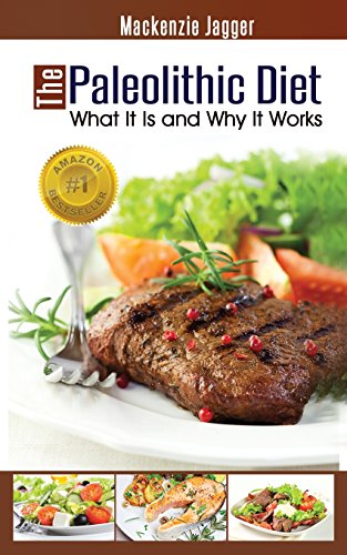 【预订】the paleolithic diet: what it is and why