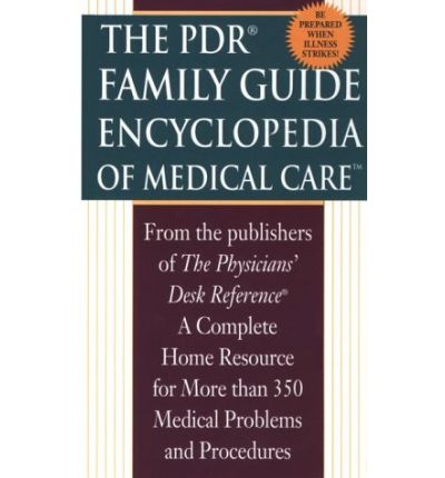 PDR Family Encyclopedia of Medical Care