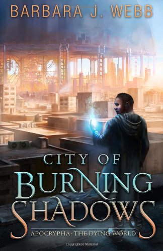 City of Burning Shadows