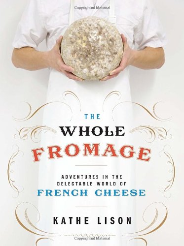 The Whole Fromage